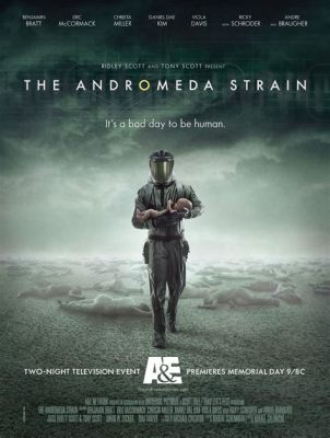  Andromeda Strain! Podróż do miejsca, gdzie wirus spotyka ludzkie pragnienie odkrycia.