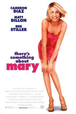 There's Something About Mary! A Raucous Romantic Comedy with Stellar Performances by Ben Stiller and Cameron Diaz!